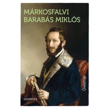 Márkosfalvi Barabás Miklós-Önéletrajz 
