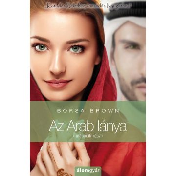 Borsa Brown - Az Arab lánya 2. rész (Az Arab 3/2.) 