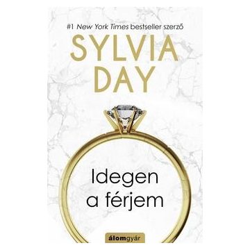 Sylvia Day - Idegen a férjem 