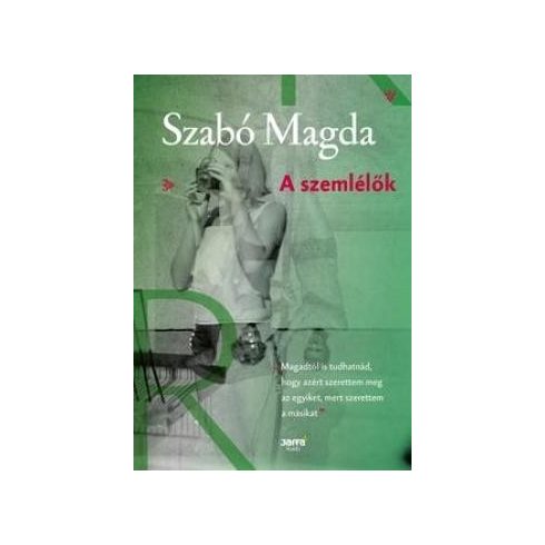 Szabó Magda-A szemlélők 