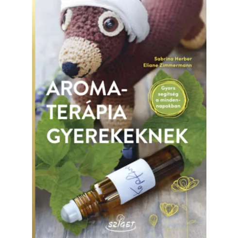 Aromaterápia gyerekeknek - Sabrina Herber 