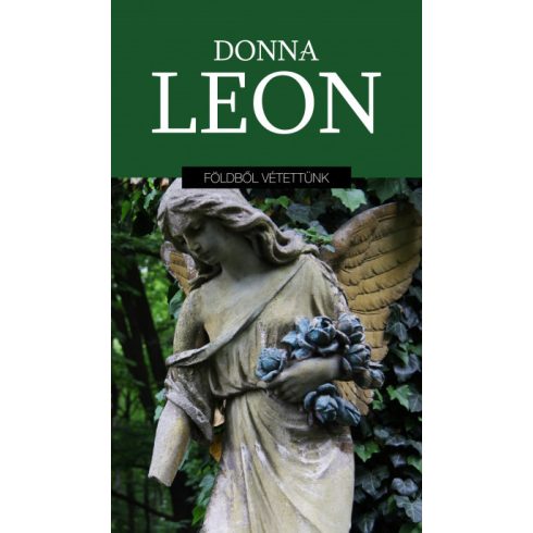 Donna Leon - Földből vétettünk 