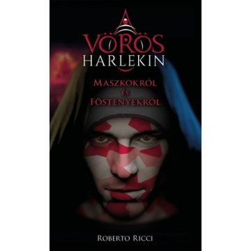   Roberto Ricci - Maszkokról és föstenyekről - A vörös harlekin 1.