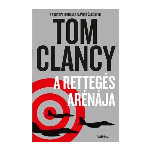 Tom Clancy - A rettegés arénája 