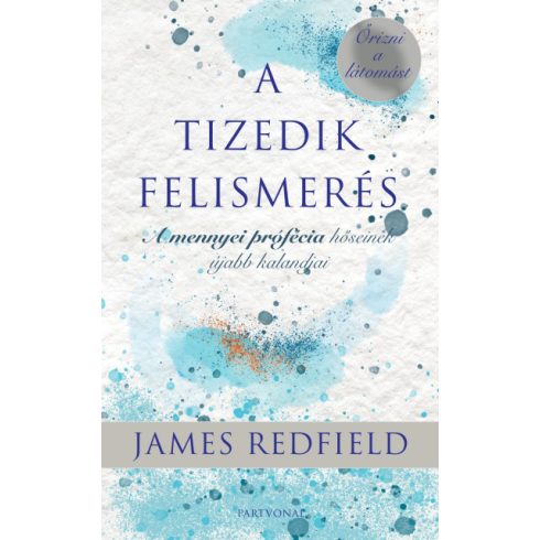 James Redfield - A tizedik felismerés 