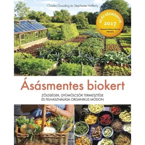Charles Dowding -Ásásmentes biokert 