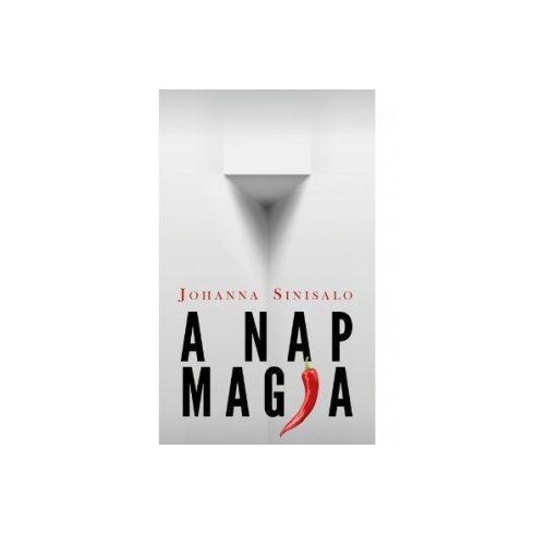 Johanna Sinisalo - A Nap Magja 