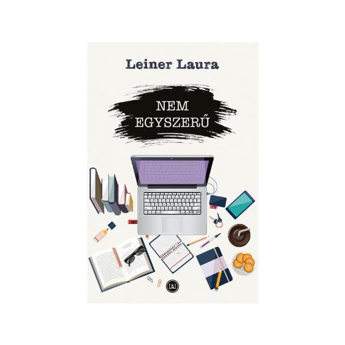 Nem egyszerű - Leiner Laura 