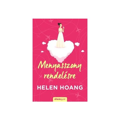 Helen Hoang - Menyasszony rendelésre 