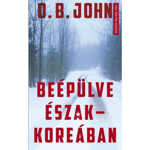 D. B. John - Beépülve Észak-Koreában