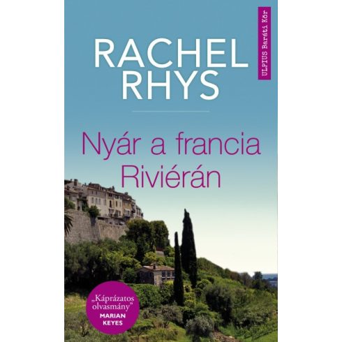 Rachel Rhys - Nyár a francia Riviérán