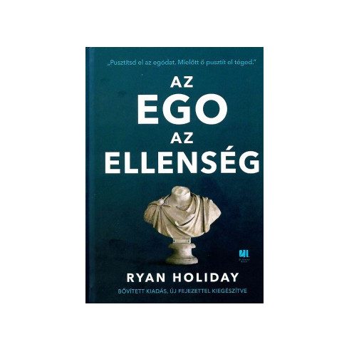 Ryan Holiday-Az ego az ellenség 