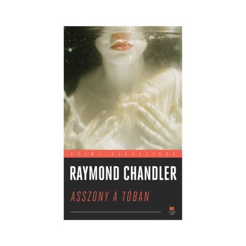Raymond Chandler-Asszony a tóban 