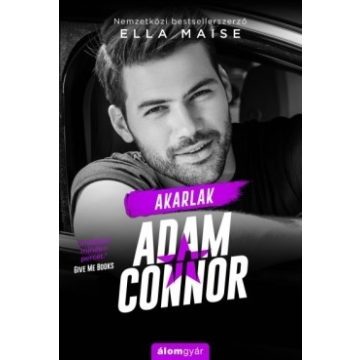 Ella Maise - Akarlak, Adam Connor