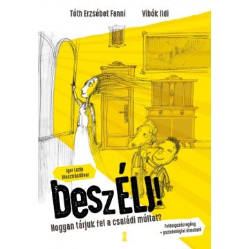   Tóth Erzsébet Fanni és Vibók Ildi - beszÉLJ! - Hogyan tárjuk fel a családi múltat?