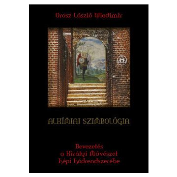 Alkímiai szimbológia -Orosz László Wladimir