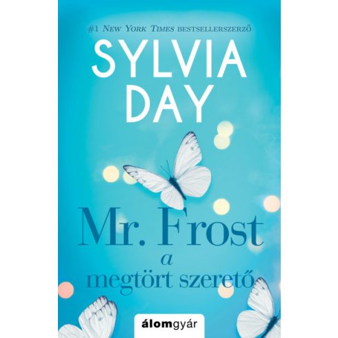 Sylvia Day - Mr. Frost - A megtört szerető 