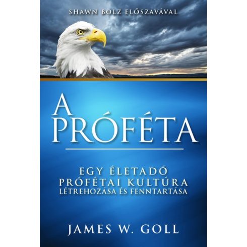 James W. Goll - A próféta 