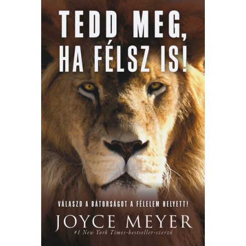 Joyce Meyer - Tedd meg, ha félsz is! 