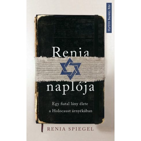 Renia Spiegel - Renia naplója - Egy fiatal lány élete a holokauszt árnyékában