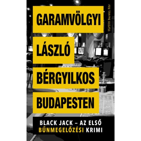 Garamvölgyi László - Bérgyilkos Budapesten 