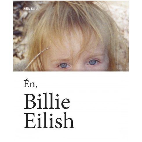 Billie Eilish - Én, Billie Eilish