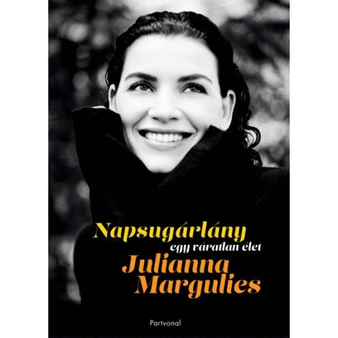 Julianna Margulies - Napsugárlány - Egy váratlan élet