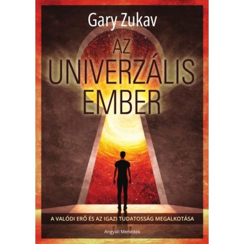 Gary Zukav - Az univerzális ember