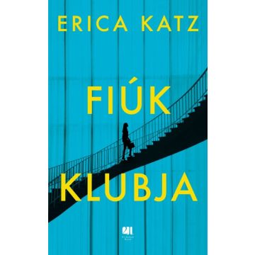 Erica Katz - Fiúk klubja 