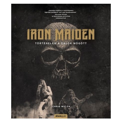 Chris Welch - Iron Maiden - Történelem a dalok mögött 