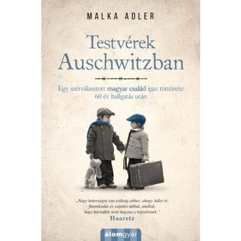 Malka Adler - Testvérek Auschwitzban 