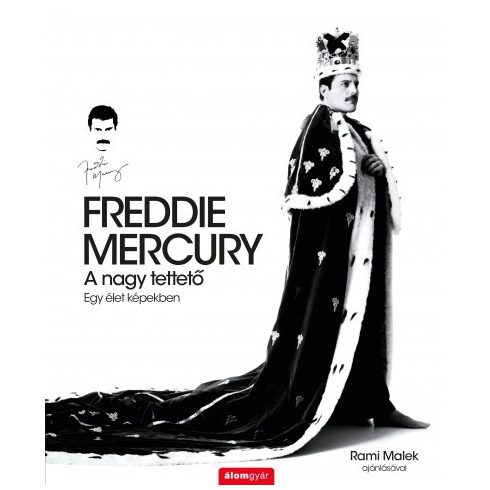 Sean O'Hagan - Freddie Mercury - A nagy tettető - Egy élet képekben 