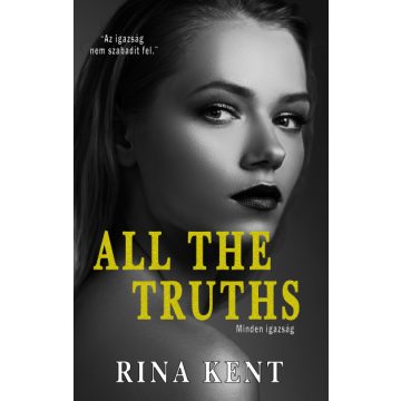 All The Truths - Minden igazság - Rina Kent