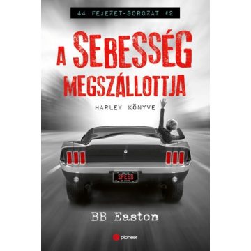 B. B. Easton - A sebesség megszállottja - 44 fejezet 2.