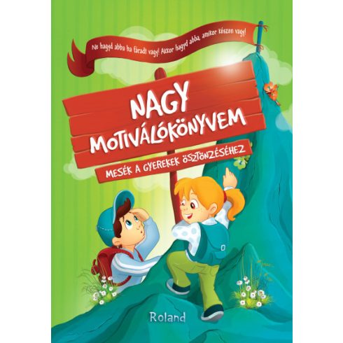 Halász-Szabó Klaudia - Nagy motiválókönyvem