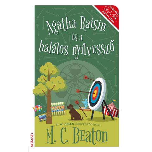 Agatha Raisin és a halálos nyílvessző -  M. C. Beaton