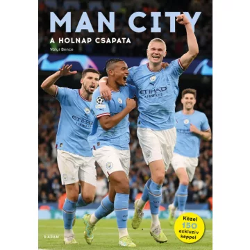 Vályi Bence-  Man City - A holnap csapata