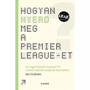  Hogyan nyerd meg a Premier League-et? - Ian Graham (kötött áras) 