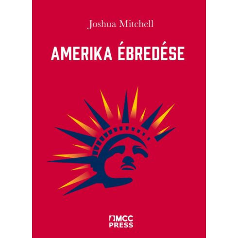 Joshua Mitchell - Amerika ébredése