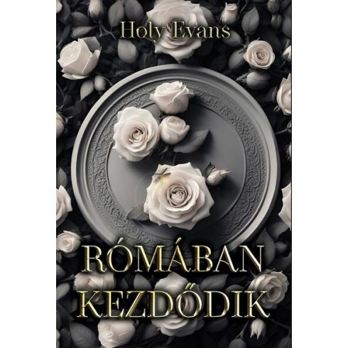 Rómában kezdődik - Holy Evans