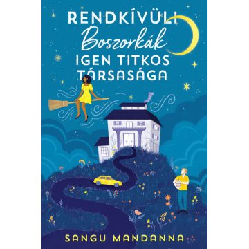   Rendkívüli Boszorkák Igen Titkos Társasága -  Sangu Mandanna