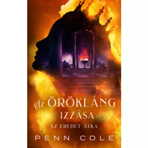 Az Örökláng izzása - Az Eredet átka (élfestett ) - Penn Cole (kötött áras)