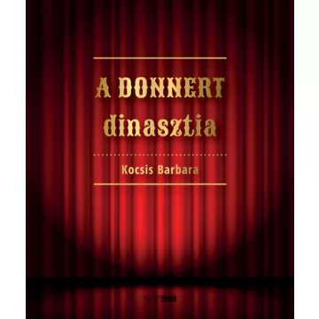 Kocsis Barbara - A Donnert dinasztia