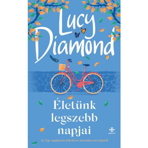 Életünk legszebb napjai- Lucy Diamond