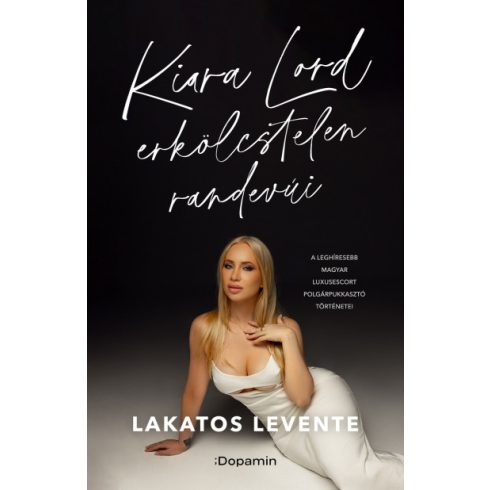 Lakatos Levente - Kiara Lord erkölcstelen randevúi