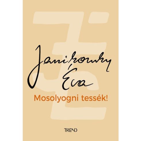 Mosolyogni tessék! - Janikovszky Éva