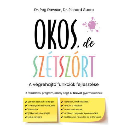 Okos, de szétszórt - Peg Dawson és Richard Guare