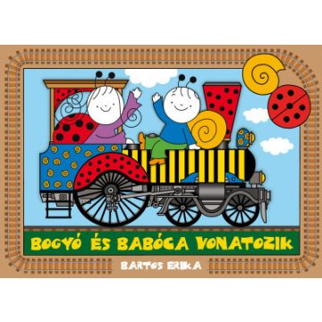 Bartos Erika - Bogyó és Babóca vonatozik
