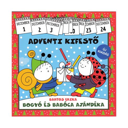 Bartos Erika - Bogyó és Babóca ajándéka - Adventi kifestő