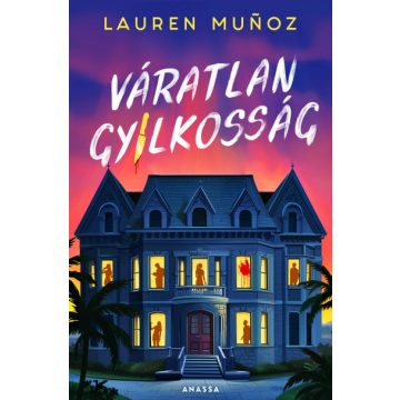   Váratlan gyilkosság (élfestett) - Lauren Munoz (kötött áras)